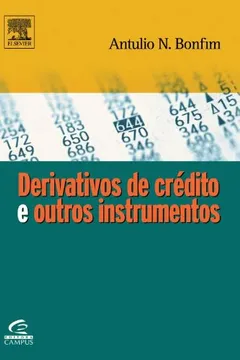 Livro Derivativos De Credito E Outros Instrumentos - Resumo, Resenha, PDF, etc.