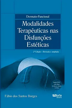 Livro Dermato-funcional. Modalidades Terapêuticas nas Disfunções Estéticas - Resumo, Resenha, PDF, etc.