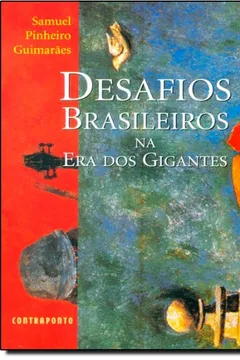 Capa do livro Desafios Brasileiros Na Era Dos Gigantes