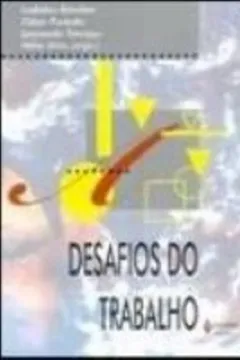 Livro Desafios do Trabalho - Resumo, Resenha, PDF, etc.