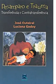 Livro Desamparo E Trauma. Transferencia Contratransferencia. Transferencia E Contratransferencia - Resumo, Resenha, PDF, etc.