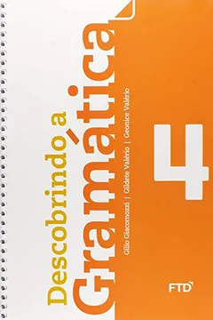 Livro Descobrindo a Gramatica. 4° Ano - Resumo, Resenha, PDF, etc.