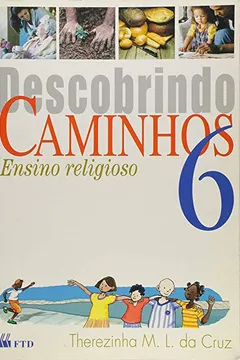 Capa do livro Descobrindo Caminhos - Ensino Religioso - 6. Serie