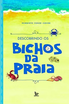 Capa do livro Descobrindo os Bichos da Praia
