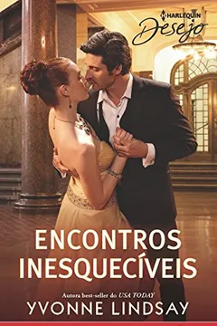 Livro Desejo 255. Encontros Inesquecíveis - Resumo, Resenha, PDF, etc.