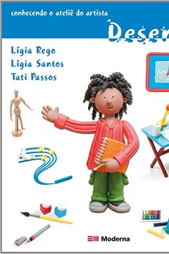 Livro Desenho. Conhecendo o Ateliê do Artista - Resumo, Resenha, PDF, etc.