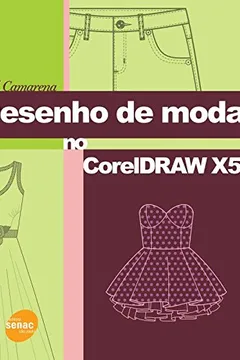 Livro Desenho De Moda No CorelDRAW X5 - Resumo, Resenha, PDF, etc.