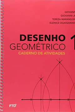 Livro Desenho Geométrico. Caderno de Atividades - Volume 1. 6º Ano - Resumo, Resenha, PDF, etc.