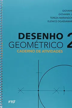 Livro Desenho Geométrico. Caderno de Atividades - Volume 2. 7º Ano - Resumo, Resenha, PDF, etc.