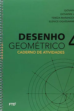 Livro Desenho Geométrico. Caderno de Atividades - Volume 4. 9º Ano - Resumo, Resenha, PDF, etc.