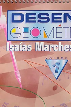 Livro Desenho Geométrico - Volume 1 - Resumo, Resenha, PDF, etc.