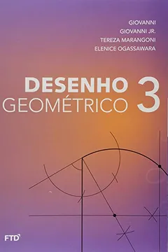 Livro Desenho Geométrico - Volume 3 - Resumo, Resenha, PDF, etc.