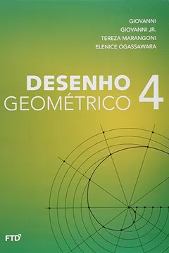 Livro Desenho Geométrico - Volume 4 - Resumo, Resenha, PDF, etc.