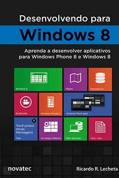 Livro Desenvolvendo Para Windows 8 - Resumo, Resenha, PDF, etc.