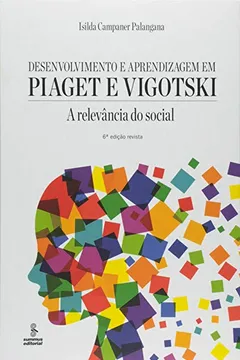 Livro Desenvolvimento E Aprendizagem Em Piaget E Vigotski - Resumo, Resenha, PDF, etc.