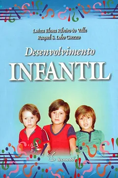 Livro Desenvolvimento Infantil - Resumo, Resenha, PDF, etc.