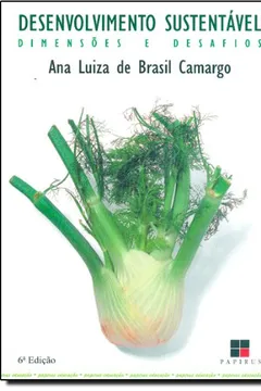 Livro Desenvolvimento Sustentável. Dimensões e Desafios - Resumo, Resenha, PDF, etc.