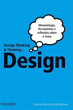 Livro Design Thinking & Thinking Design - Resumo, Resenha, PDF, etc.