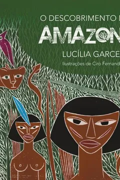 Livro Desobrimento Do Rio Amazonas O - Resumo, Resenha, PDF, etc.