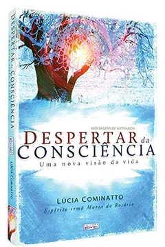 Livro Despertar da Consciência - Resumo, Resenha, PDF, etc.