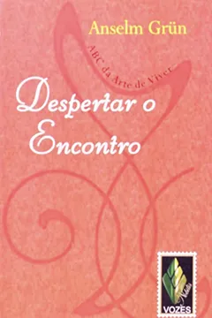 Livro Despertar O Encontro - Resumo, Resenha, PDF, etc.