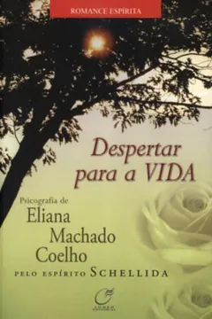 Livro Despertar Para a Vida - Resumo, Resenha, PDF, etc.