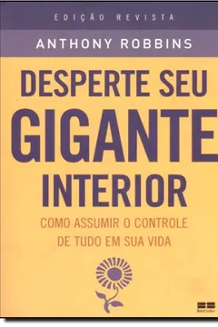 Livro Desperte Seu Gigante Interior - Resumo, Resenha, PDF, etc.