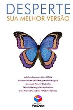 Livro Desperte Sua Melhor Versão - Resumo, Resenha, PDF, etc.