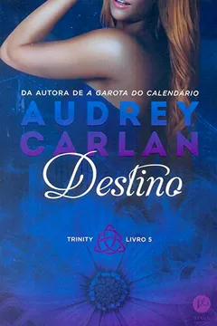 Livro Destino (Vol. 5 Trinity) - Resumo, Resenha, PDF, etc.