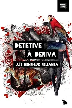 Livro Detetive à Deriva - Resumo, Resenha, PDF, etc.