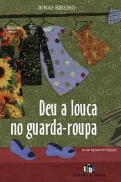 Livro Deu a Louca no Guarda-Roupa - Resumo, Resenha, PDF, etc.