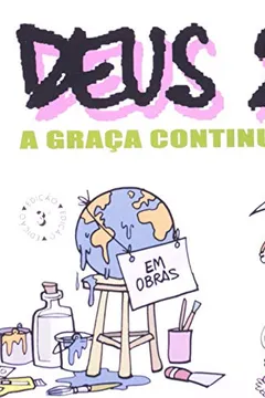 Livro Deus 2 - A Graça Continua - Resumo, Resenha, PDF, etc.