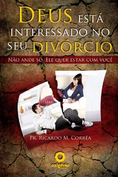Livro Deus Está Interessado no Seu Divórcio - Resumo, Resenha, PDF, etc.