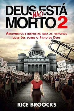 Livro Deus não Está Morto 2 - Resumo, Resenha, PDF, etc.