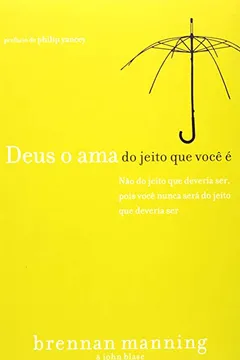 Livro Deus o Ama do Jeito que Você É - Resumo, Resenha, PDF, etc.