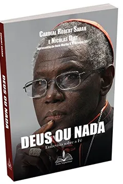 Livro Deus ou Nada. Entrevista de Fé - Resumo, Resenha, PDF, etc.