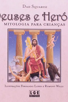 Livro Deuses e Heróis. Mitologia Para Crianças - Resumo, Resenha, PDF, etc.