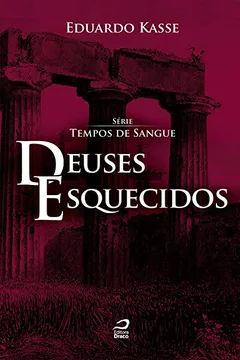 Livro Deuses Esquecidos - Resumo, Resenha, PDF, etc.