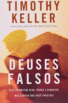 Livro Deuses Falsos - Resumo, Resenha, PDF, etc.