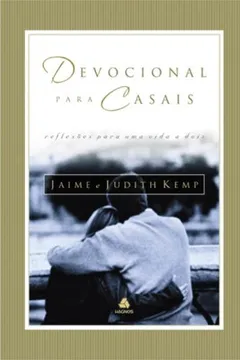 Livro Devocional Para Casais. Reflexões Para Uma Vida a Dois - Resumo, Resenha, PDF, etc.