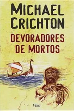 Livro Devoradores de Mortos - Resumo, Resenha, PDF, etc.