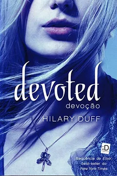 Livro Devoted (Devoção) - Volume 2 - Resumo, Resenha, PDF, etc.