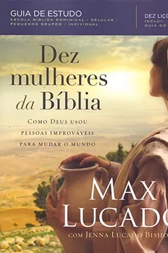 Livro Dez Mulheres da Bíblia - Resumo, Resenha, PDF, etc.