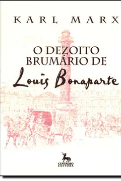 Livro Dezoito Brumário De Louis Bonaparte, O - Resumo, Resenha, PDF, etc.