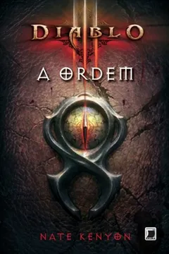 Livro Diablo III. A Ordem - Resumo, Resenha, PDF, etc.