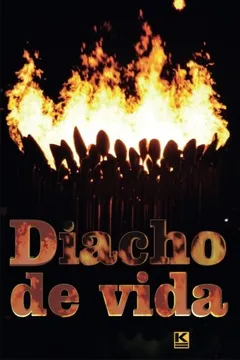 Livro Diacho de Vida - Resumo, Resenha, PDF, etc.