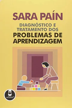 Livro Diagnostico e Tratamento dos Problemas de Aprendizagem - Resumo, Resenha, PDF, etc.