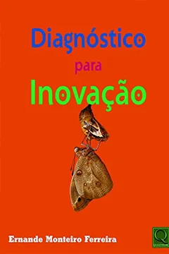 Livro Diagnóstico Para Inovação - Resumo, Resenha, PDF, etc.