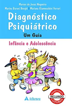 Livro Diagnóstico Psiquiátrico. Um Guia Infância e Adolescência - Resumo, Resenha, PDF, etc.