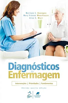 Livro Diagnósticos de Enfermagem - Intervenções, Prioridades, Fundamentos - Resumo, Resenha, PDF, etc.